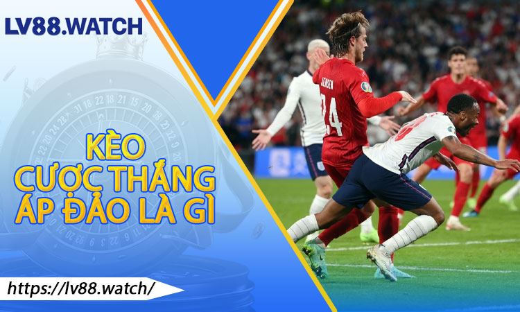 Kèo Cược Thắng Áp Đảo Là Gì