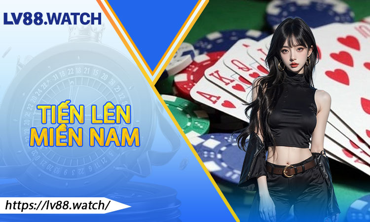 Tiến Lên Miền Nam